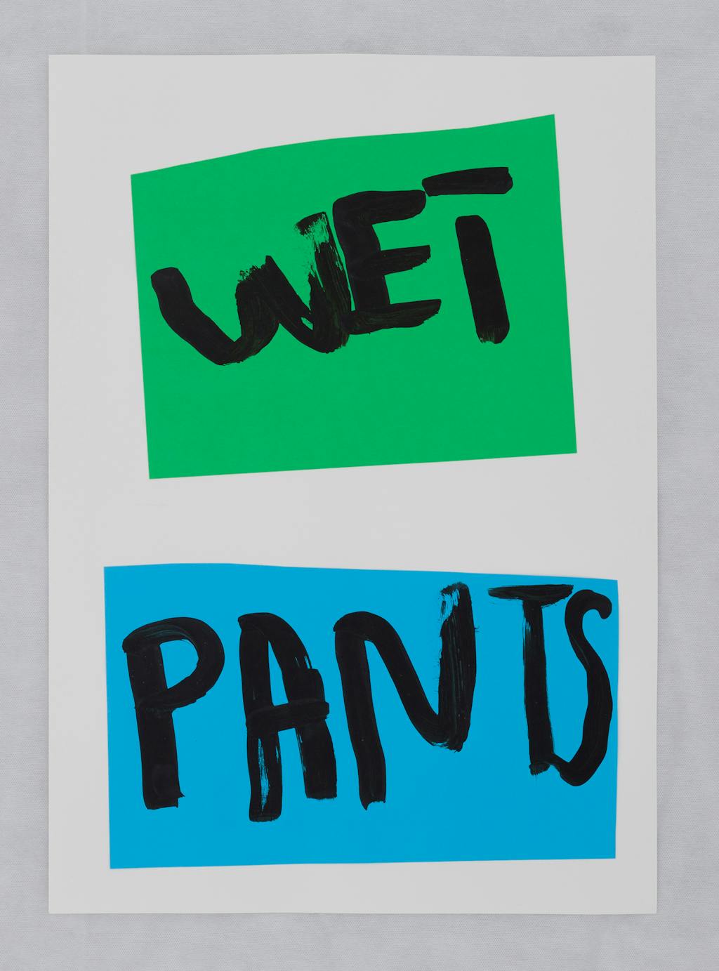 Wet Pants, 2022 - © Paris Internationale